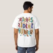 Riches Gevuld met Humor T-shirt (Achterkant volledig)