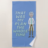 RICK EN MORTY™ | Dat was mijn plan de hele tijd Strandlaken (Voorkant)