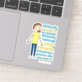 RICK EN MORTY™ | Er bestaat geen enkel doel Sticker