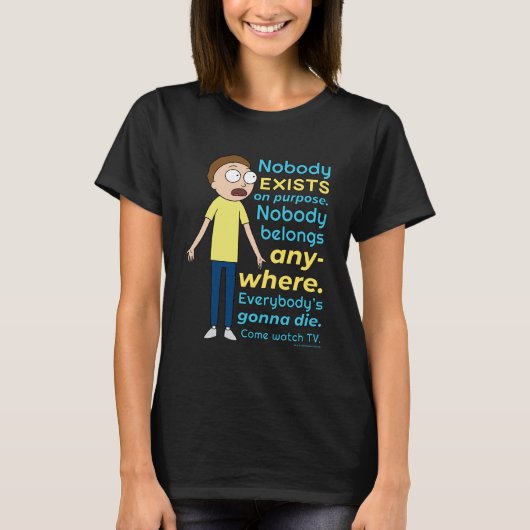 RICK EN MORTY™ | Er bestaat geen enkel doel T-shirt (Voorkant)