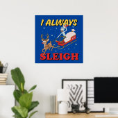 Rick en Morty | I Altijd Sleigh Poster (Thuiskantoor)