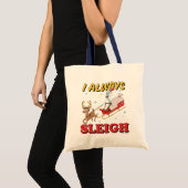 Rick en Morty | I Altijd Sleigh Tote Bag (Voorkant (product))