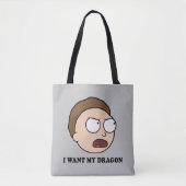 RICK EN MORTY™ | Ik wil mijn draak Tote Bag (Voorkant)