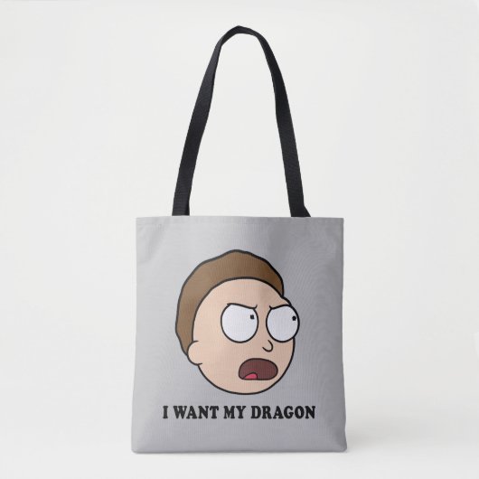 RICK EN MORTY™ | Ik wil mijn draak Tote Bag (Voorkant)