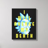RICK EN MORTY™ | Ik zal mijn dood veravenge Canvas Afdruk (Voorkant)