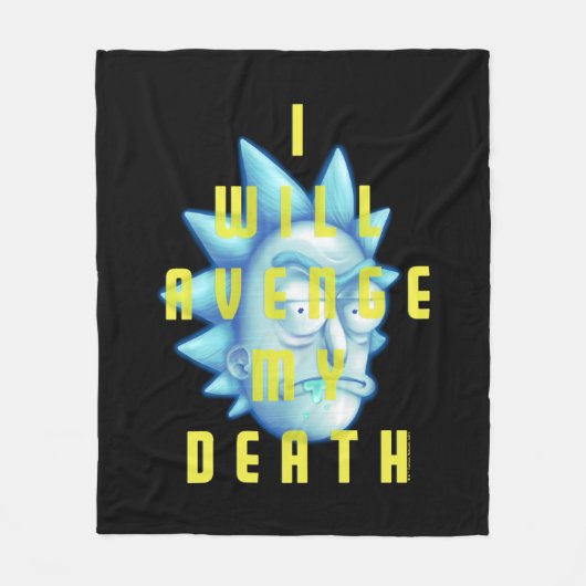 RICK EN MORTY™ | Ik zal mijn dood veravenge Fleece Deken (Voorkant)
