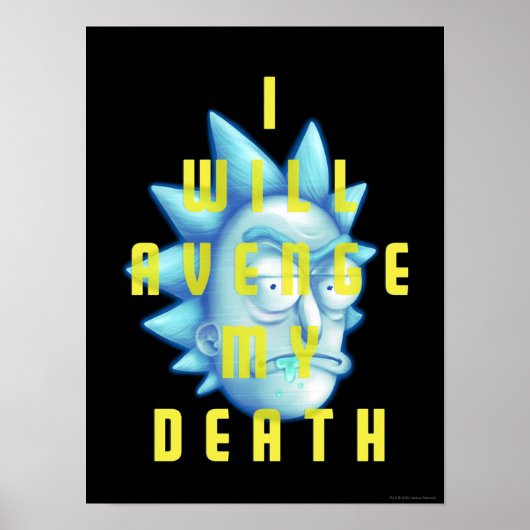 RICK EN MORTY™ | Ik zal mijn dood veravenge Poster (Voorkant)