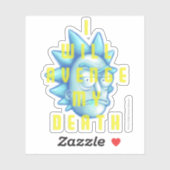 RICK EN MORTY™ | Ik zal mijn dood veravenge Sticker (Vel)