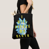 RICK EN MORTY™ | Ik zal mijn dood veravenge Tote Bag (Dichtbij)