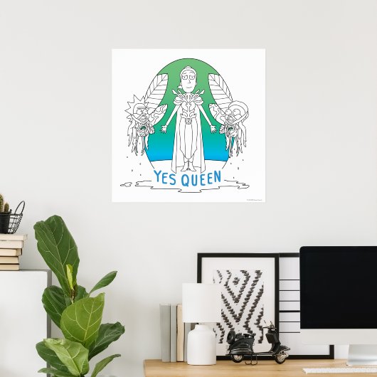 RICK EN MORTY™ | Ja Queen Poster (Thuiskantoor)