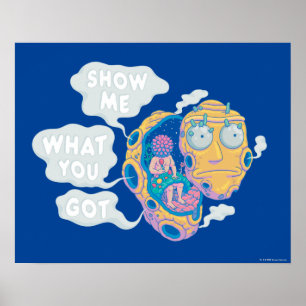 RICK EN MORTY™ SHOW ME WAT JE HEBT POSTER