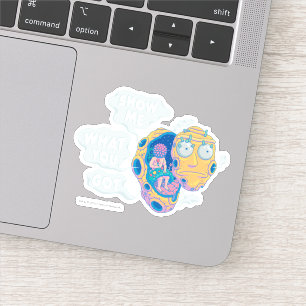 RICK EN MORTY™   SHOW ME WAT JE HEBT STICKER