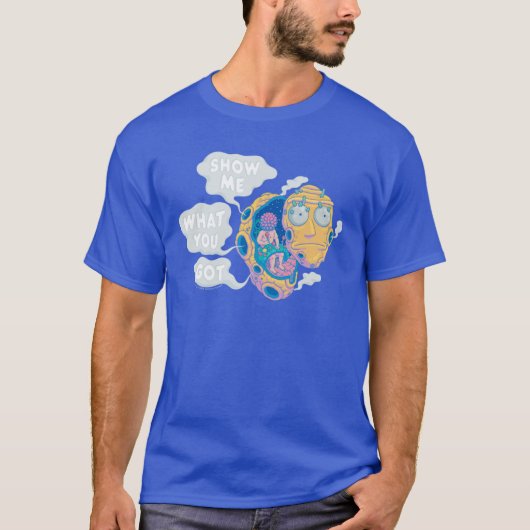 RICK EN MORTY™ | SHOW ME WAT JE HEBT T-SHIRT (Voorkant)