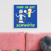 RICK EN MORTY™ | Tijd om Schwity te halen Canvas Afdruk (Insitu (Woonkamer))