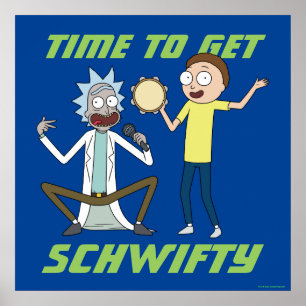 RICK EN MORTY™ Tijd om Schwity te halen Poster
