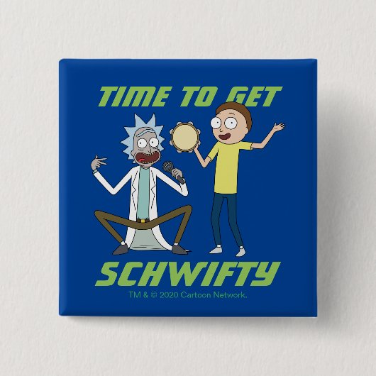 RICK EN MORTY™ | Tijd om Schwity te halen Vierkante Button 5,1 Cm (Voorkant)