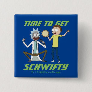 RICK EN MORTY™   Tijd om Schwity te halen Vierkante Button 5,1 Cm