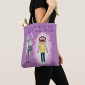 RICK EN MORTY™ | U leeft met de gevolgen Tote Bag (Dichtbij)