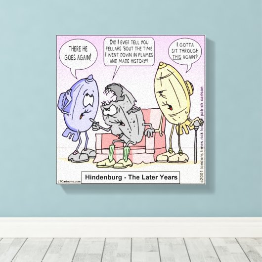 Rick London Funny Hindenburg Canvas Print (Insitu (Houten vloer))