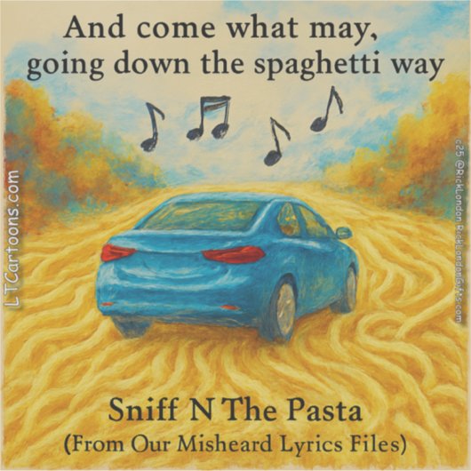Rick London's Misheard Lyrics Spaghetti Way Funny Sticker (Voorkant)