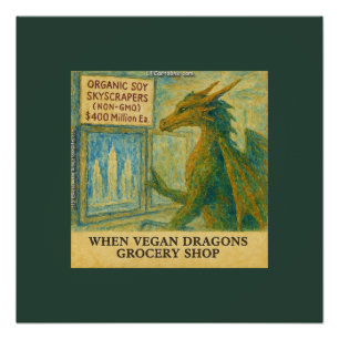 Rick Londons Vegan Draak Boodschappen Doen Grappig Perfect Poster