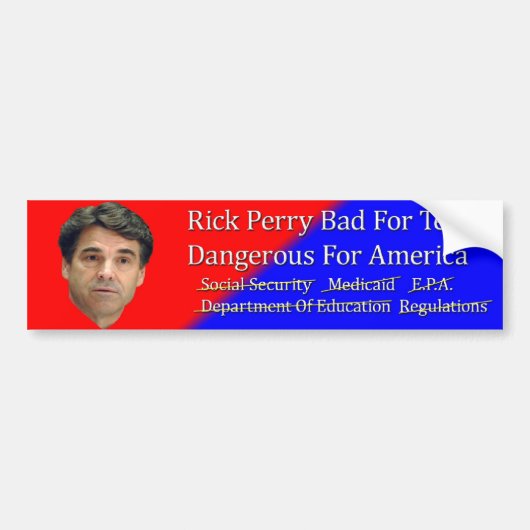 Rick Perry Bad voor America Bumpersticker (Voorkant)