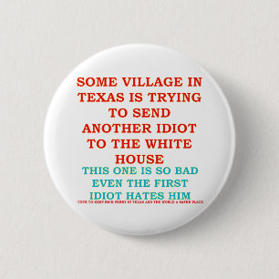 RICK PERRY COWBOY VILLAGE IDIOT RONDE BUTTON 5,7 CM