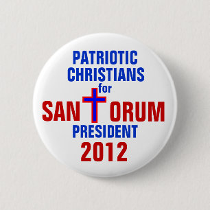 RICK SANTORUM 2012 BUTTON PATRIOTISCHE CHRISTIANEN