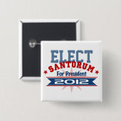 Rick Santorum 2012 Vierkante Button 5,1 Cm (Voorkant /achterkant)