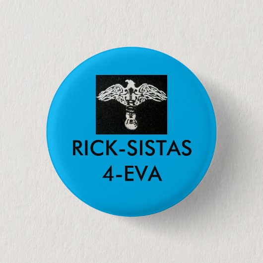Rick Sista Pin Ronde Button 3,2 Cm (Voorkant)