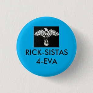 Rick Sista Pin Ronde Button 3,2 Cm