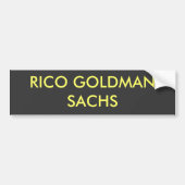 RICO GOLDMAN SACHS BUMPERSTICKER (Voorkant)