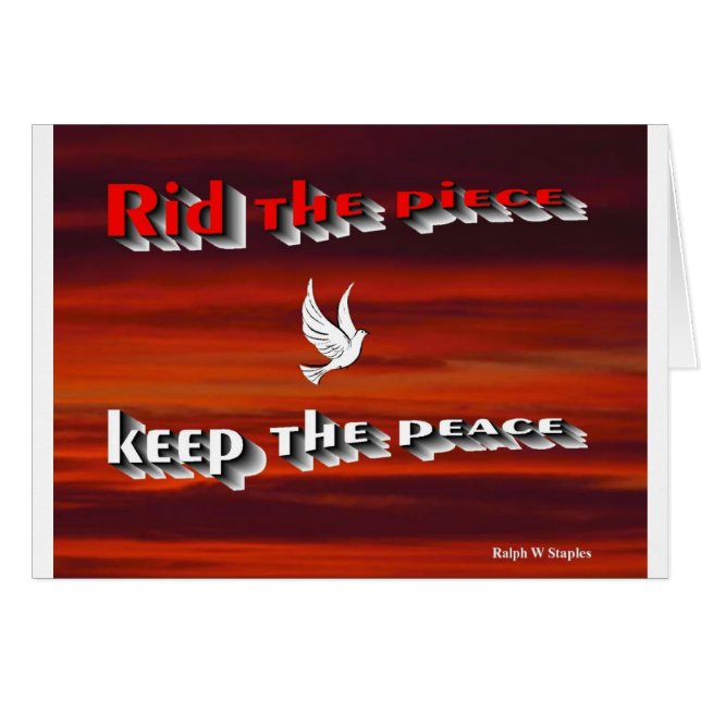 Rid the peace Keep the peace, boodschap van vrede (Voorkant Horizontaal)