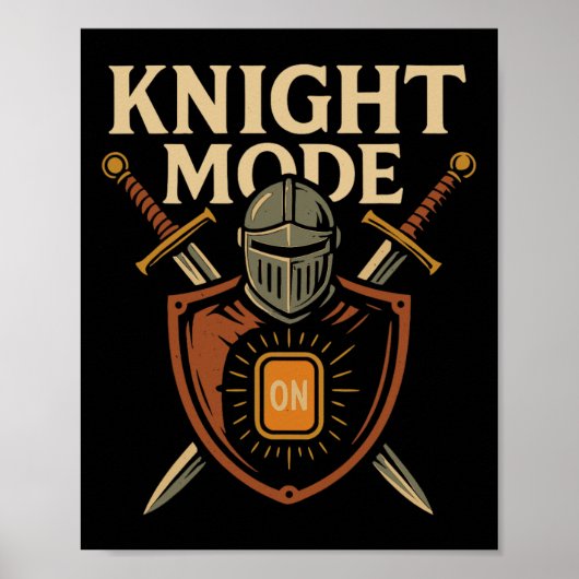Riddermodus Aan Grappig Middeleeuws Zwaard Schild Poster (Voorkant)