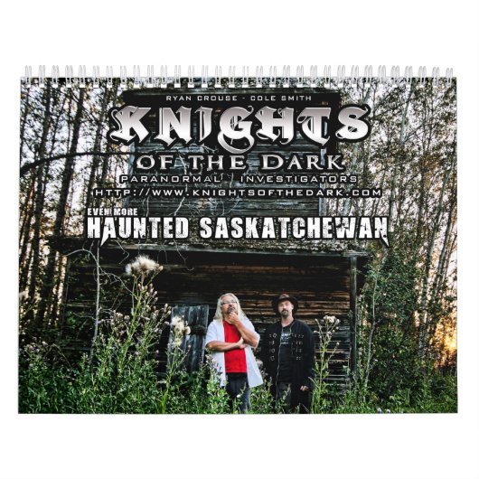 RIDDERS OF THE DARK Haunted Saskatchewan 3 Kalender (Hoes)