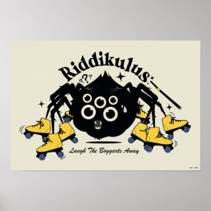 Riddikulus - Lach de Boggarts weg Poster