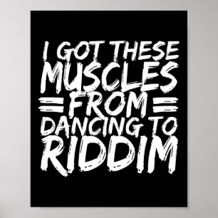 Riddim Dancing Music Maker EDM B Music Lover Riddi Poster