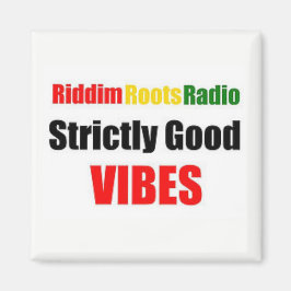 Riddim Roots Radio Strictly Good Vibes Magnet