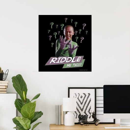 Riddler — Ridderig me dit Poster (Thuiskantoor)