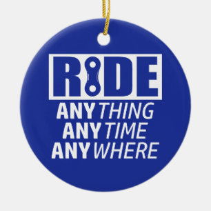 Ride, alles, altijd, overal keramisch ornament