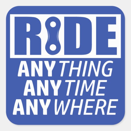 Ride, alles, altijd, overal vierkante sticker (Voorkant)