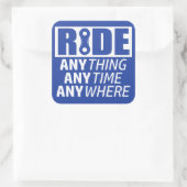 Ride, alles, altijd, overal vierkante sticker (Tas)