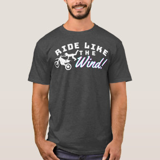 Ride als de wind t-shirt