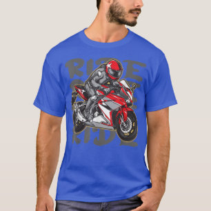Ride Bike  Racer Speed Sport Lover Ra T-shirt