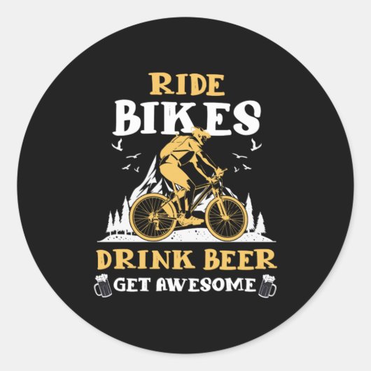 Ride Bikes Drink Beer Bicycle Mountain Bike Gift Ronde Sticker (Voorkant)