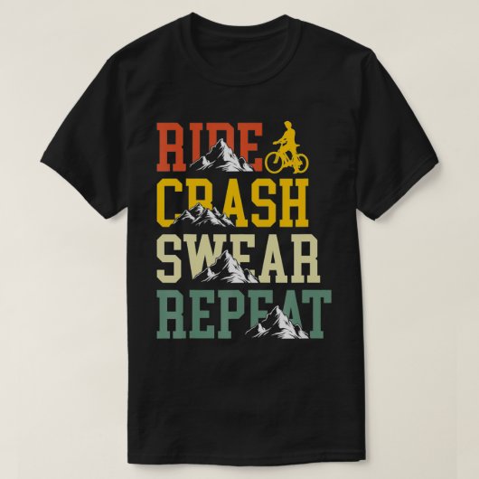 Ride Crash Swear herhaalt Funny Bike Biking T-shirt (Design voorkant)