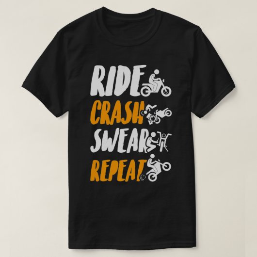 Ride Crash Swear Repeteren motorfiets motorfiets T-shirt (Design voorkant)