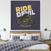 Ride Devil: Ga snel, denk sneller! Canvas Afdruk (Insitu (Slaapkamer))