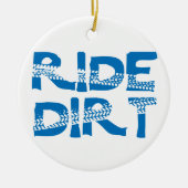 Ride Dirt Keramisch Ornament (Voorkant)