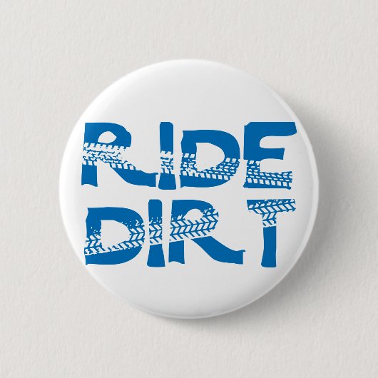 Ride Dirt Ronde Button 5,7 Cm (Voorkant)